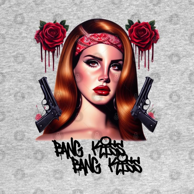 Lana Del Rey Bang Bang Kiss Kiss by Tiger Mountain Design Co.